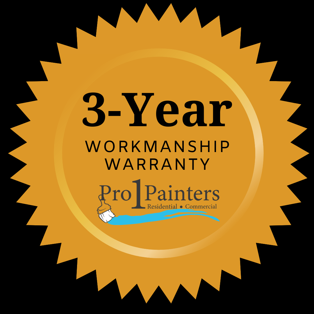Pro 1 Painters 3-year workmanship warranty